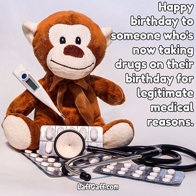 Amusing happy birthday message about drugs