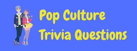 Free printable pop culture trivia questions