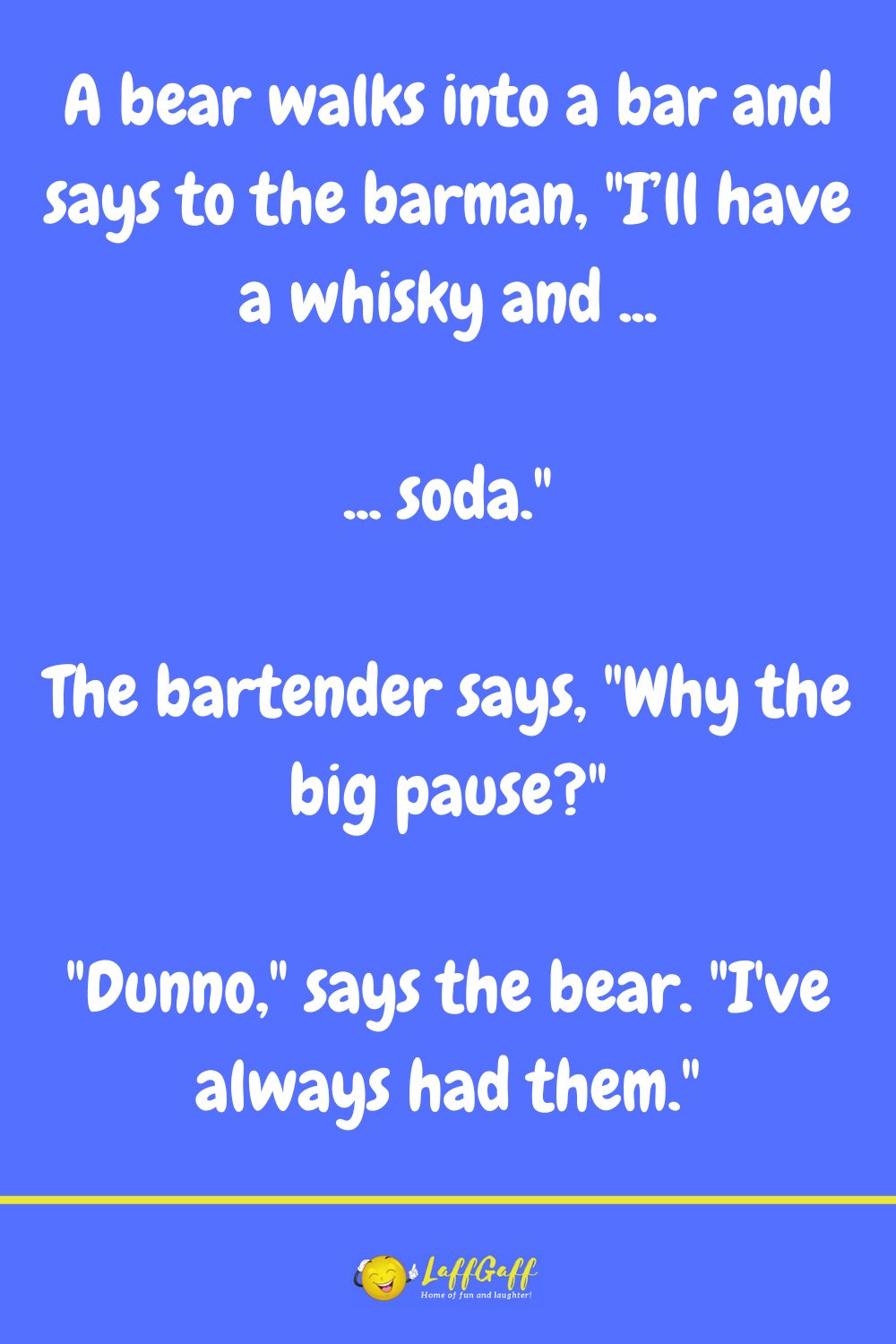 A bear walks into a bar joke from LaffGaff.