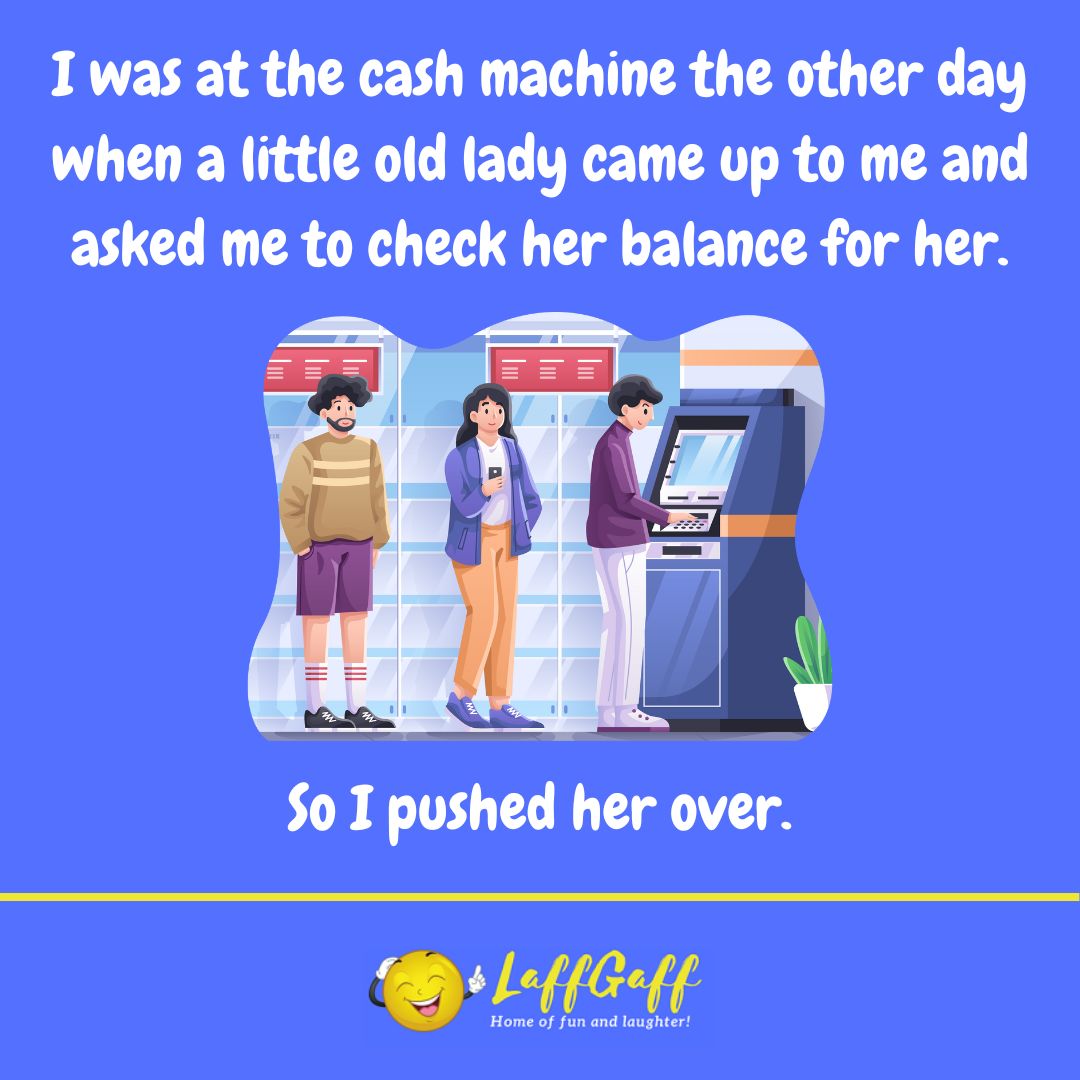Cash machine joke from LaffGaff.