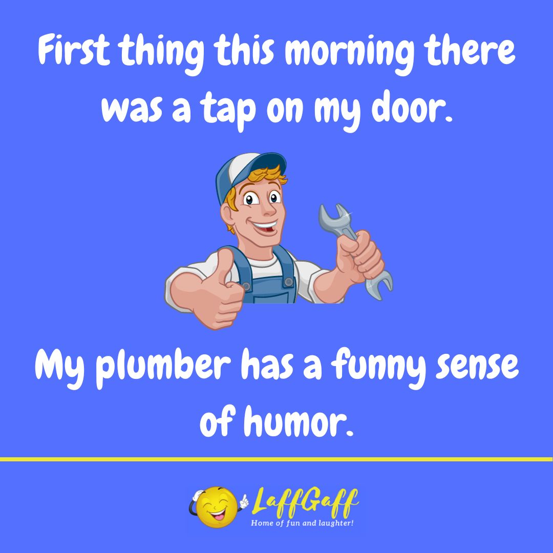Funny plumber joke from LaffGaff.
