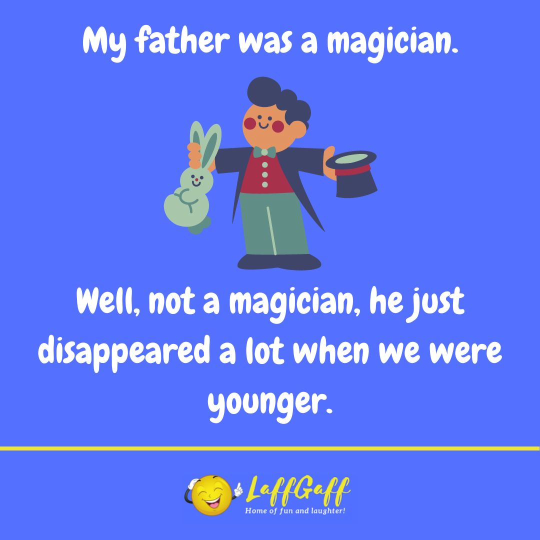Magical father joke from LaffGaff.