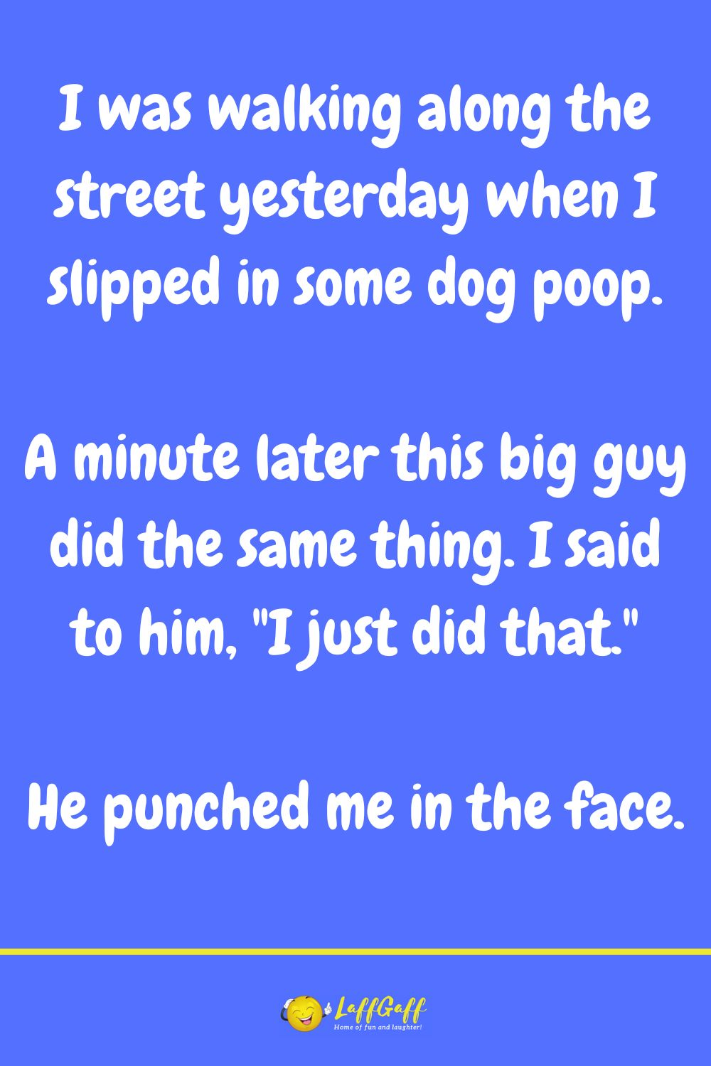 Dog poop joke from LaffGaff.