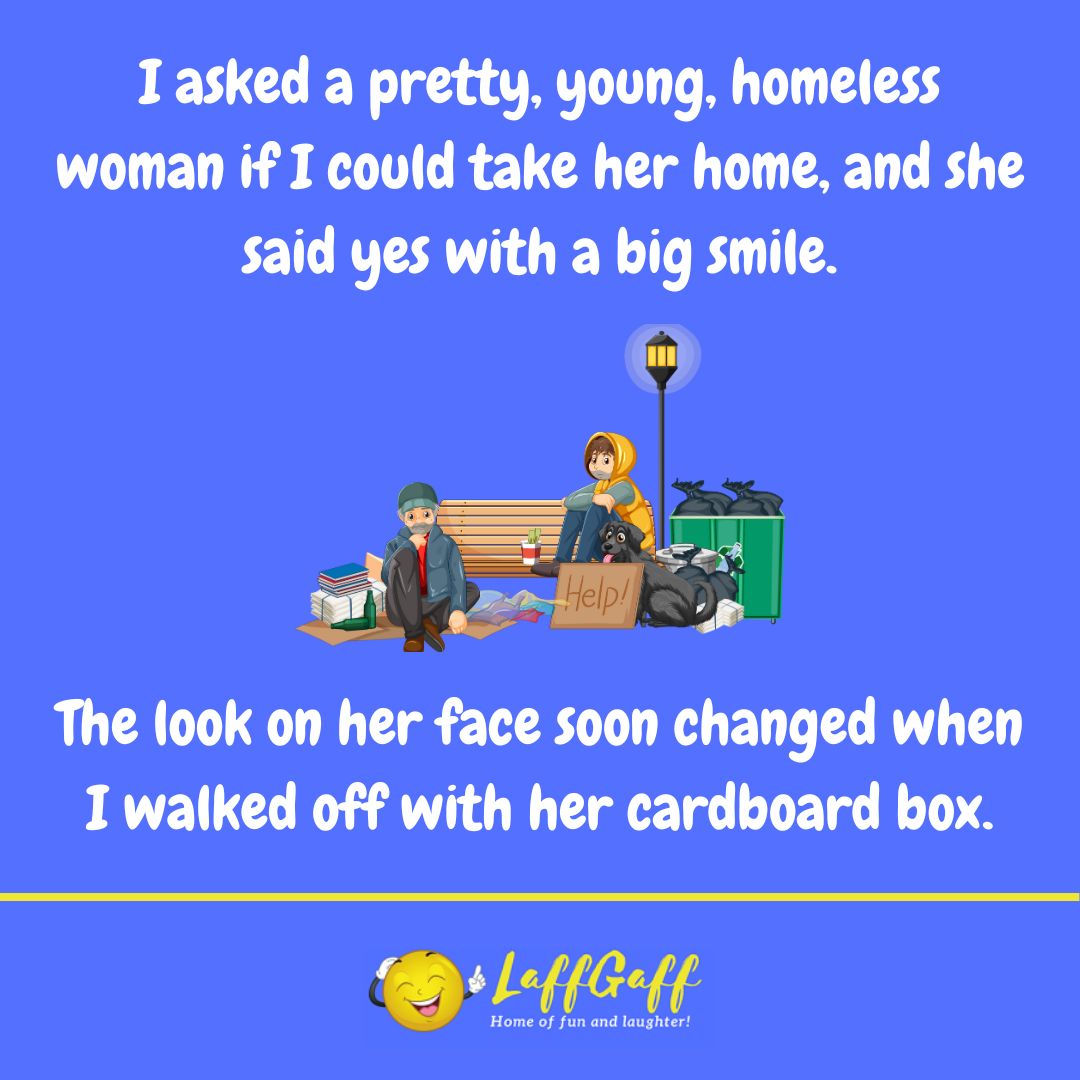 Homeless woman joke from LaffGaff.