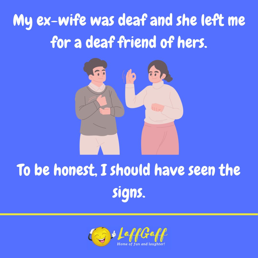Deaf wife joke from LaffGaff.
