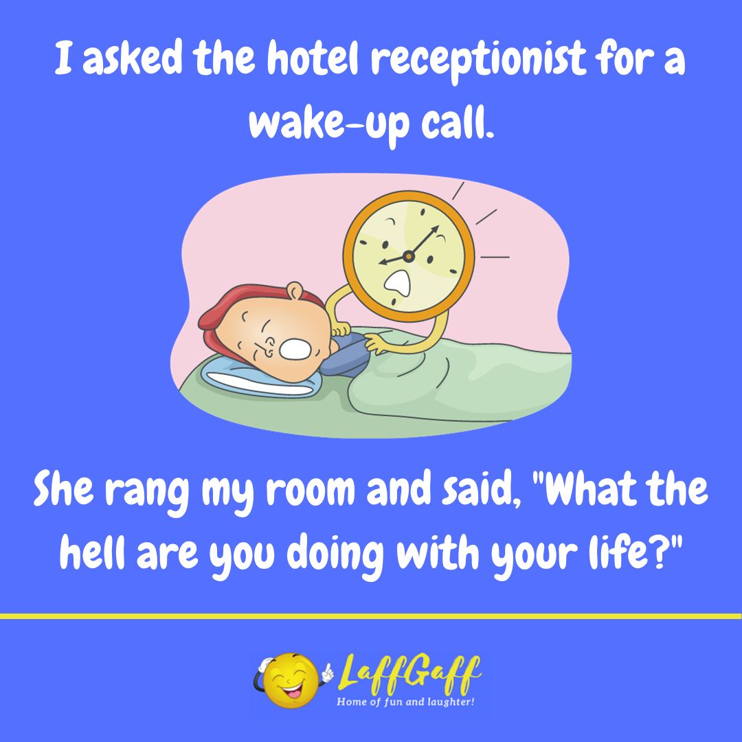 Hotel wake-up call joke from LaffGaff.