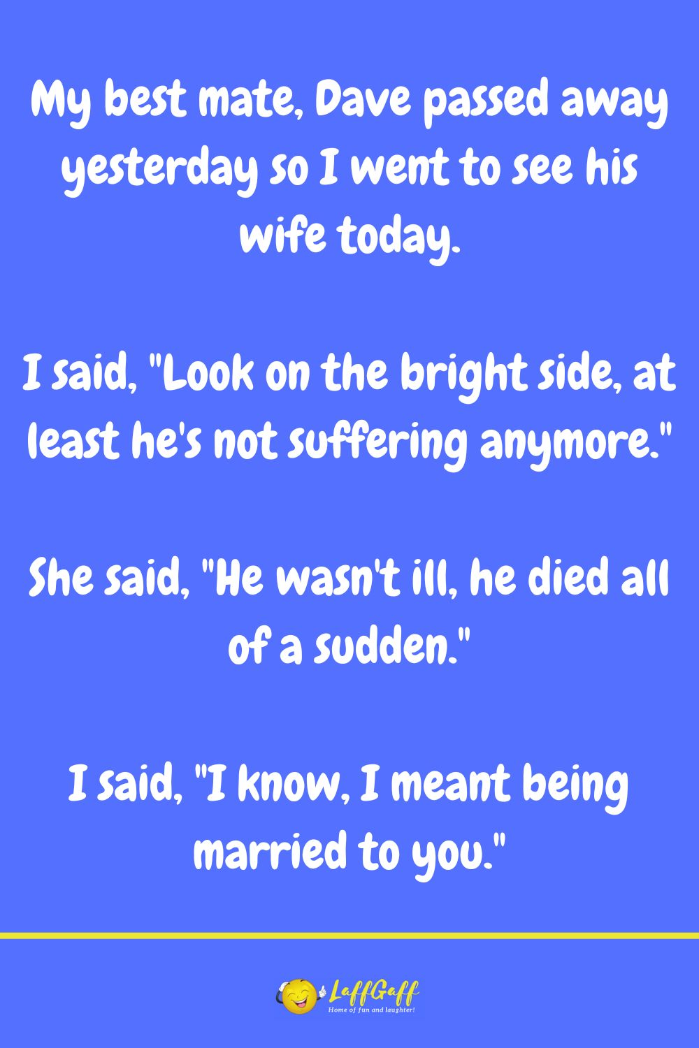 Husband death joke from LaffGaff.