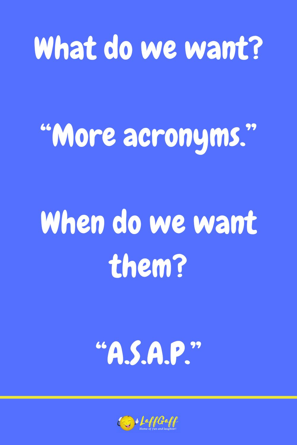 Acronyms joke from LaffGaff.