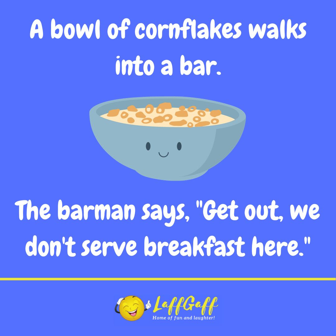 Bowl of cornflakes joke from LaffGaff.
