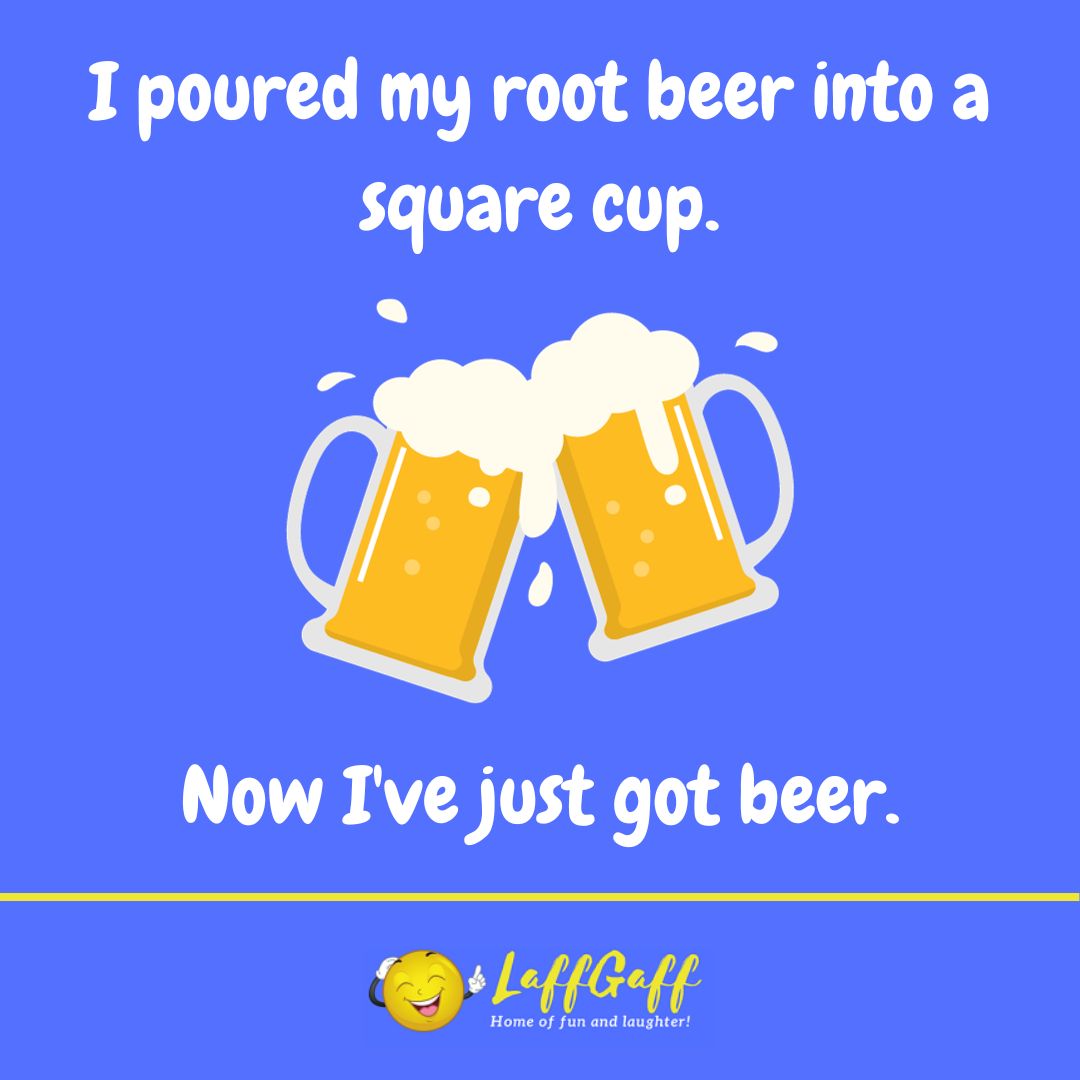 Root beer joke from LaffGaff.