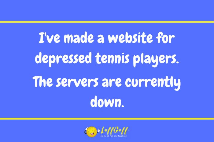 Tennis website joke from LaffGaff.