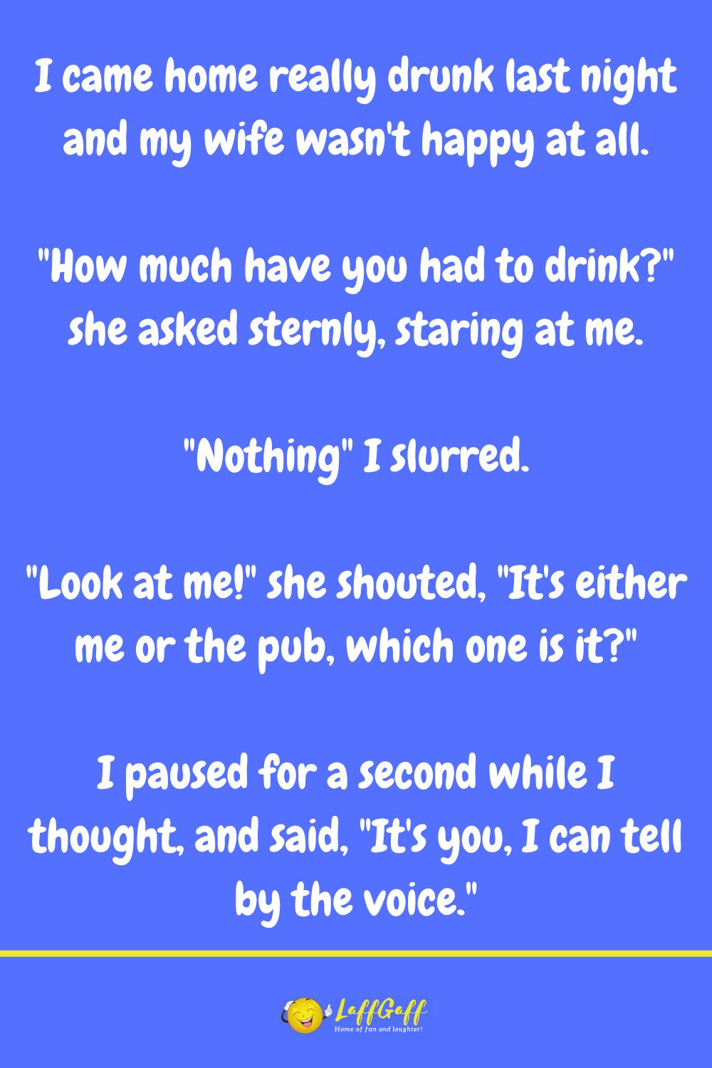 Drunk husband joke from LaffGaff.
