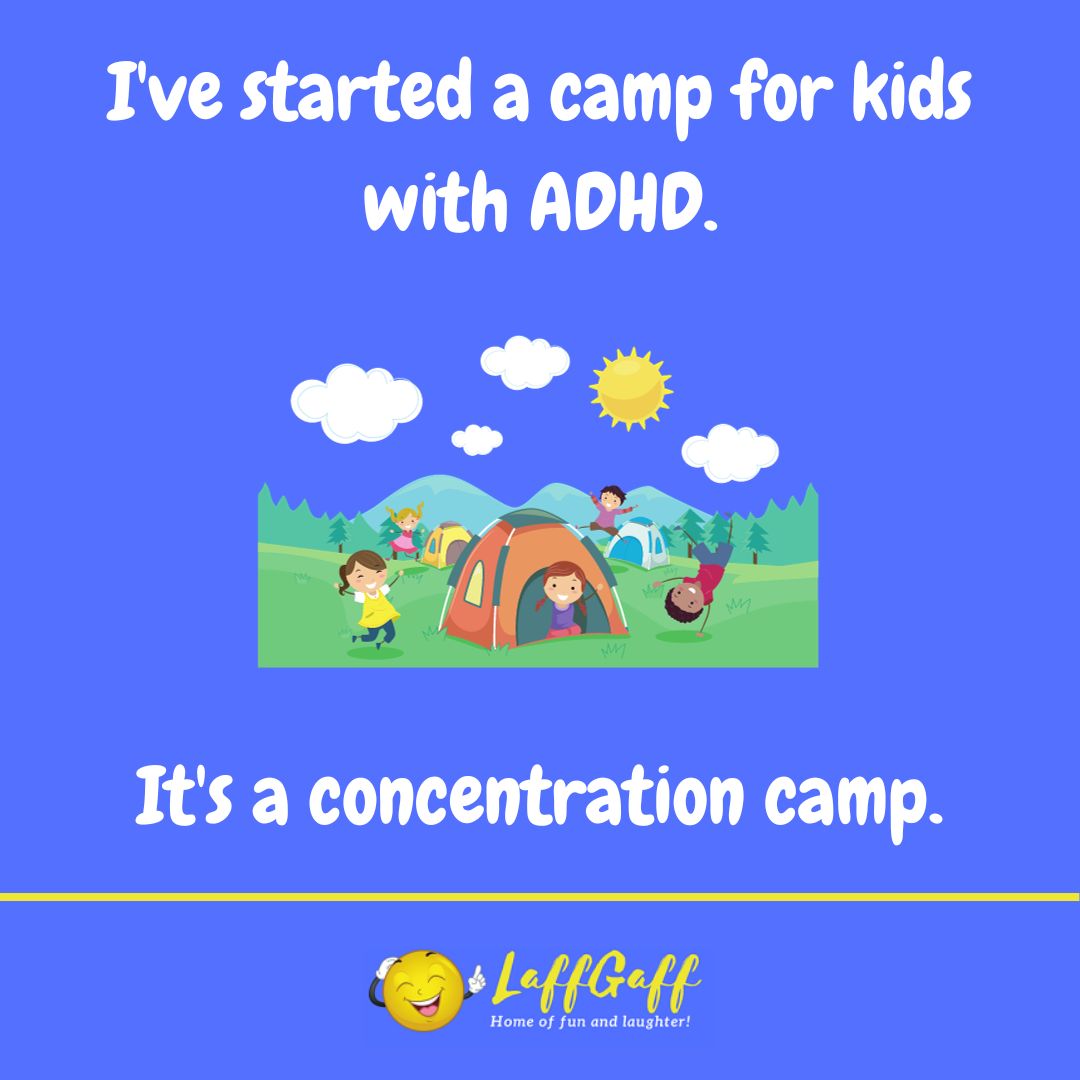 ADHD joke from LaffGaff.