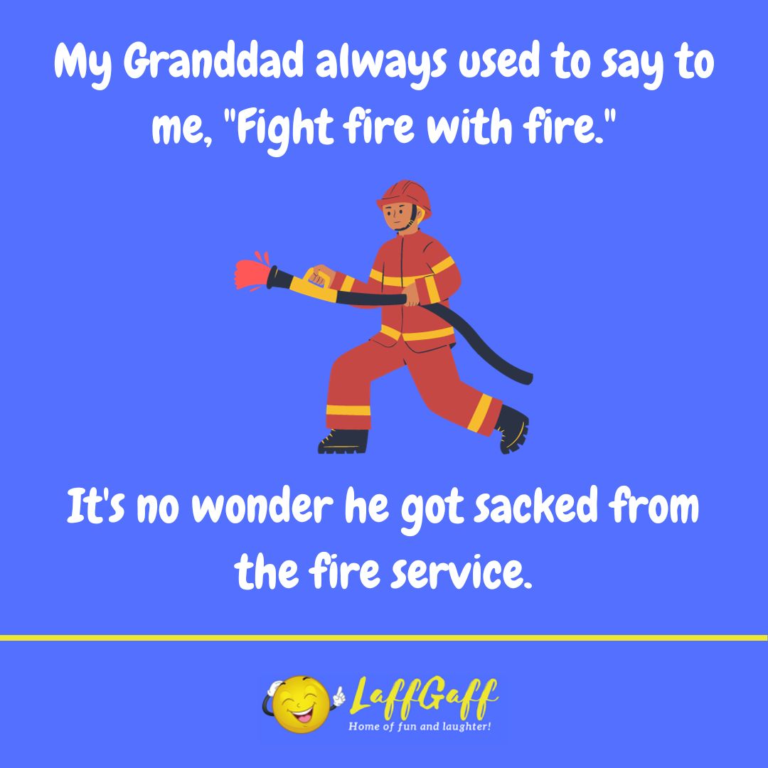 Firefighter joke from LaffGaff.