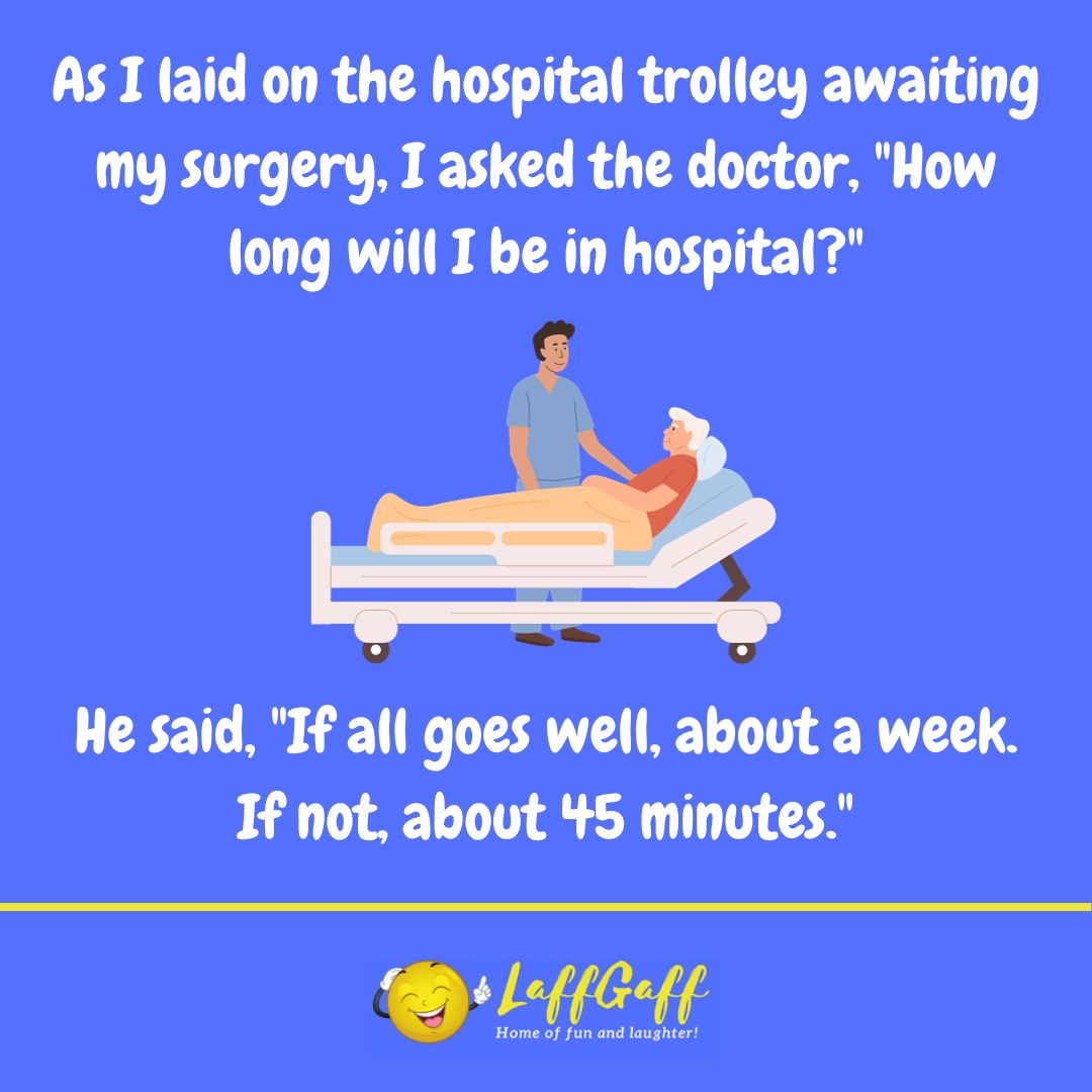 Hospital trolley joke from LaffGaff.
