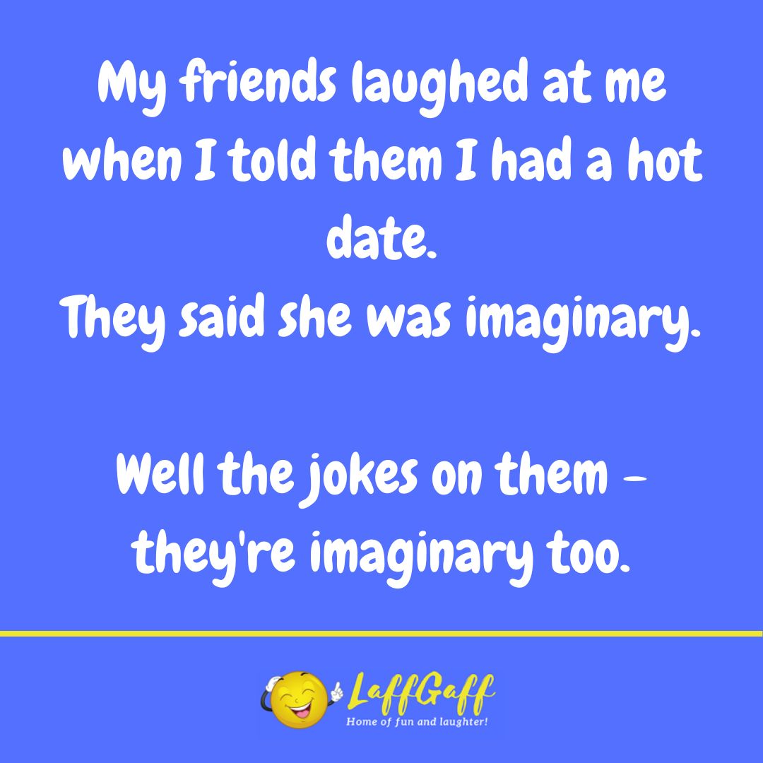Hot date joke from LaffGaff.