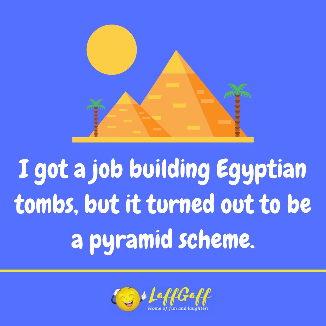 Pyramid scheme joke from LaffGaff.