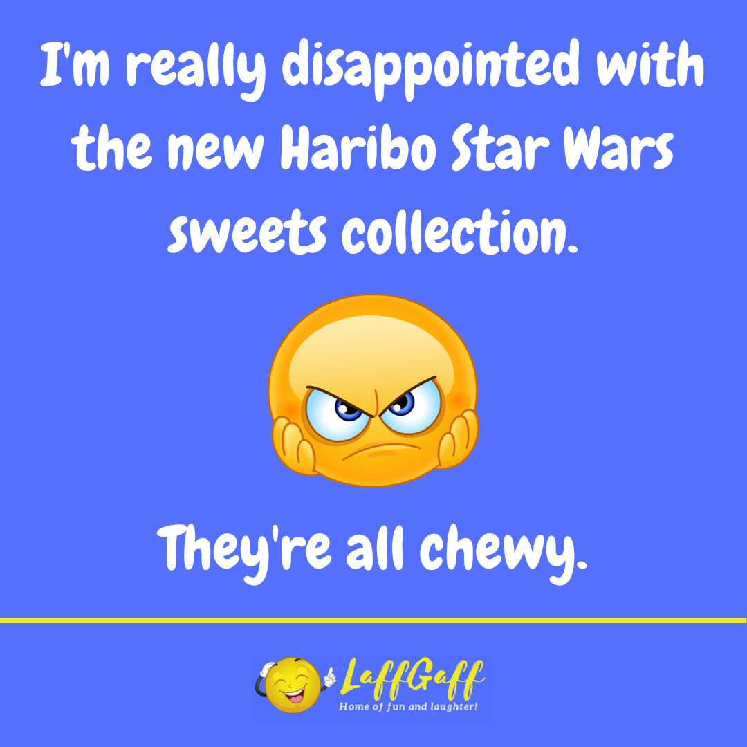 Haribo sweets joke from LaffGaff.