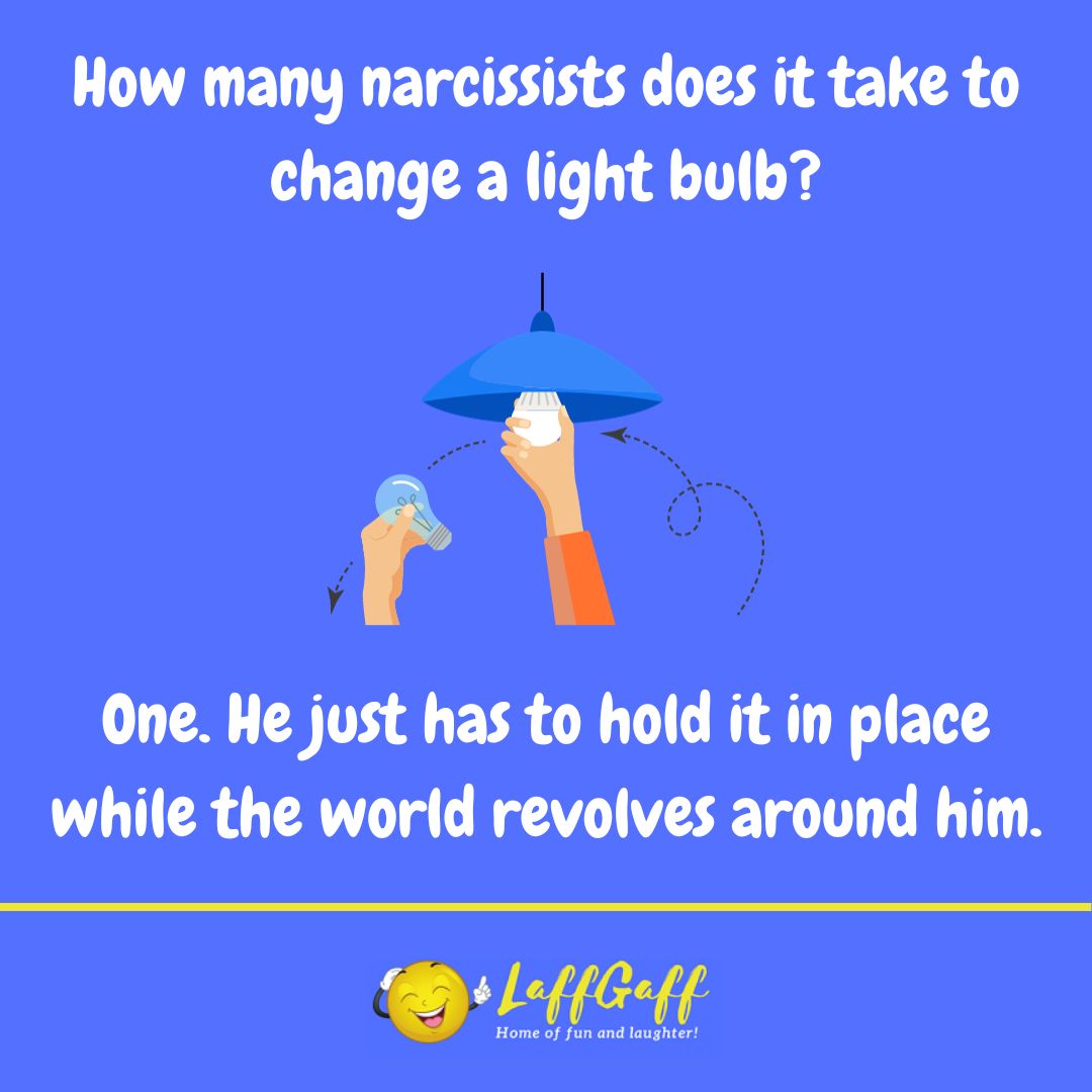 Narcissist joke from LaffGaff.