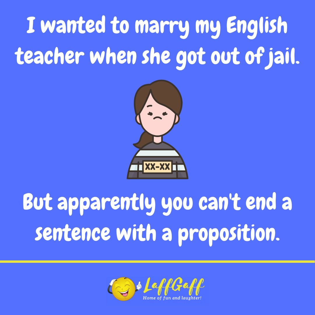 English teacher marriage joke from LaffGaff.