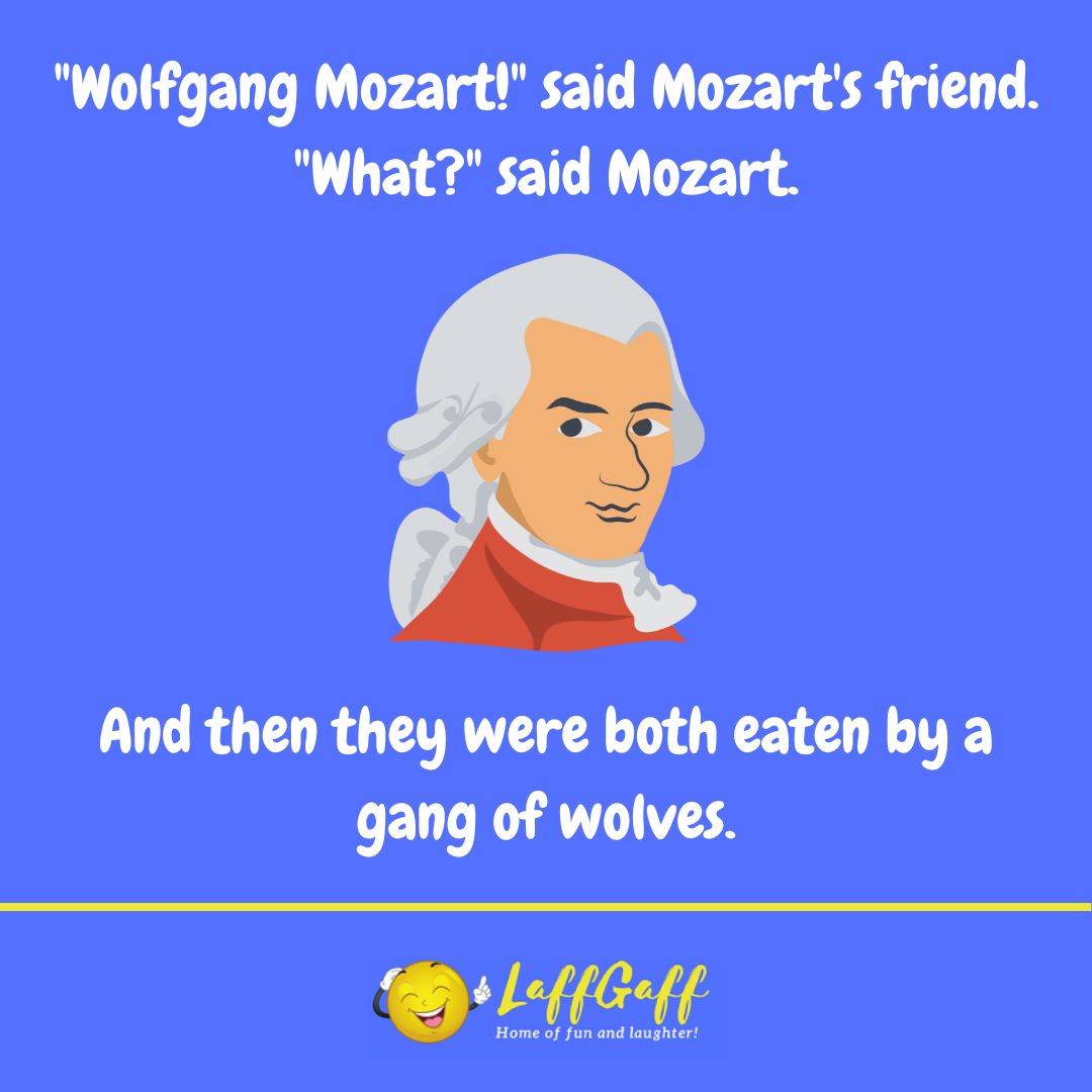 Mozart joke from LaffGaff.