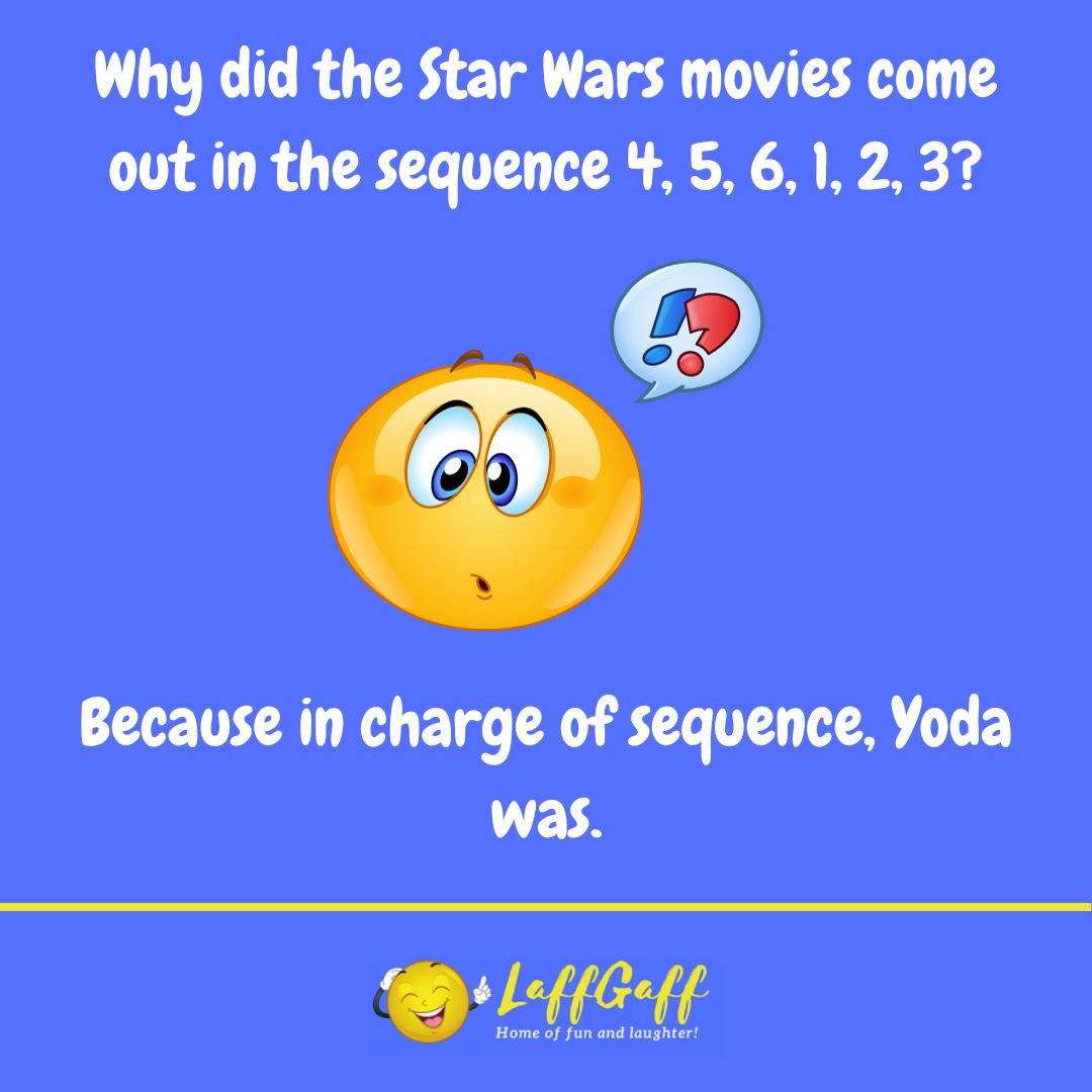 Star Wars movies joke from LaffGaff.