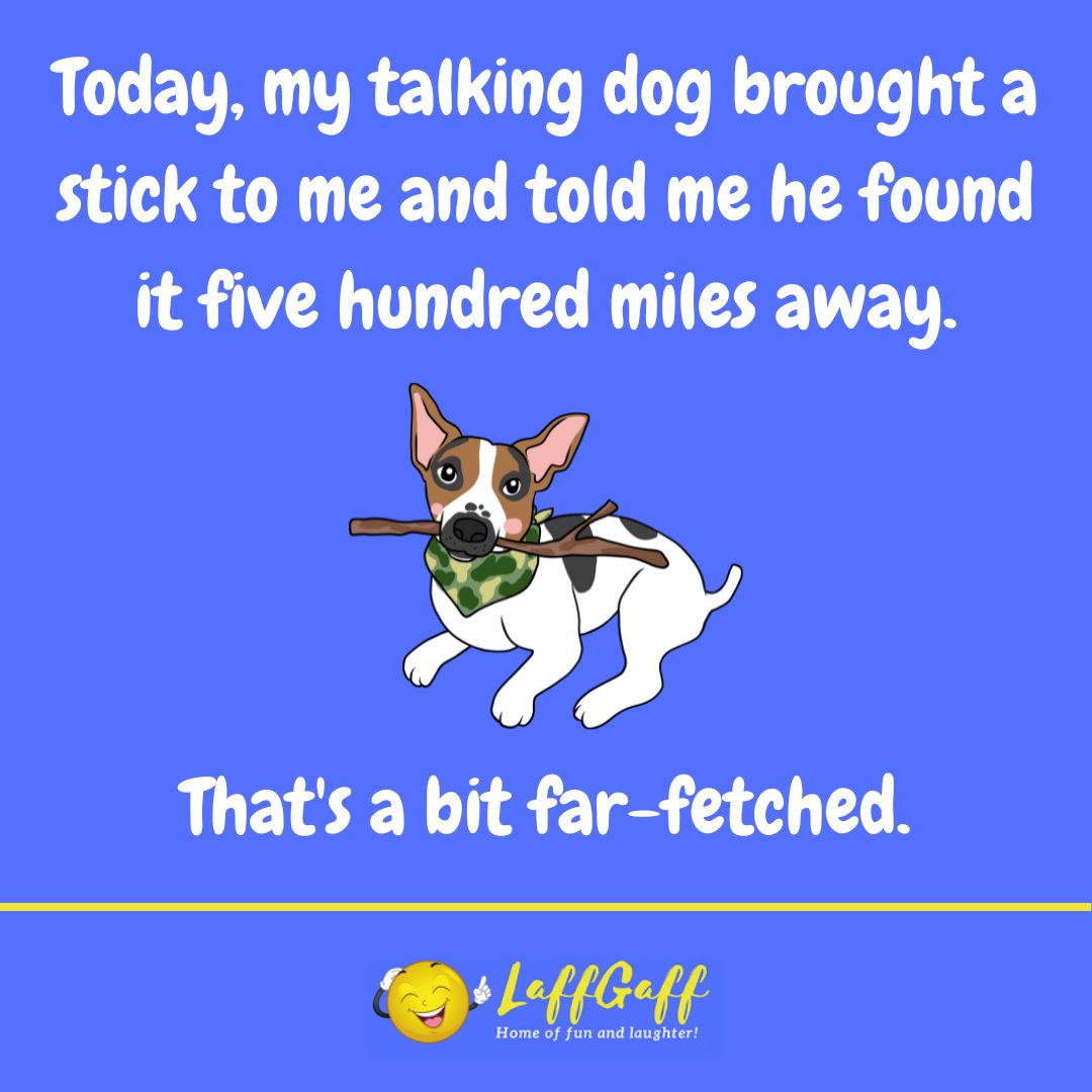 Talking dog joke from LaffGaff.