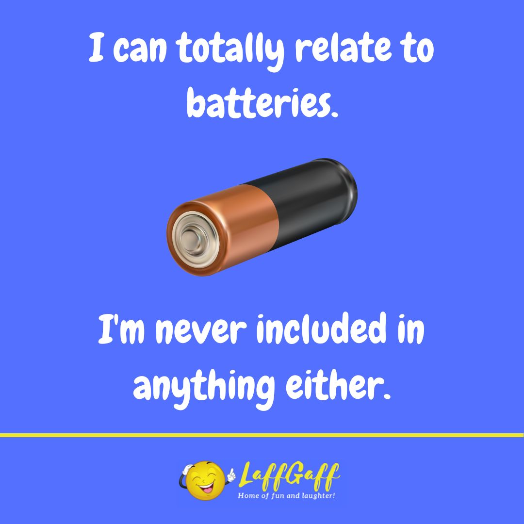 Battery joke from LaffGaff.
