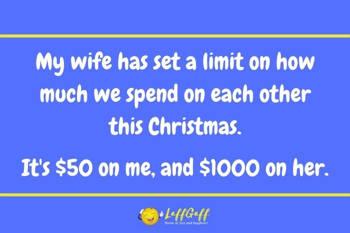 Christmas spending limit joke from LaffGaff.