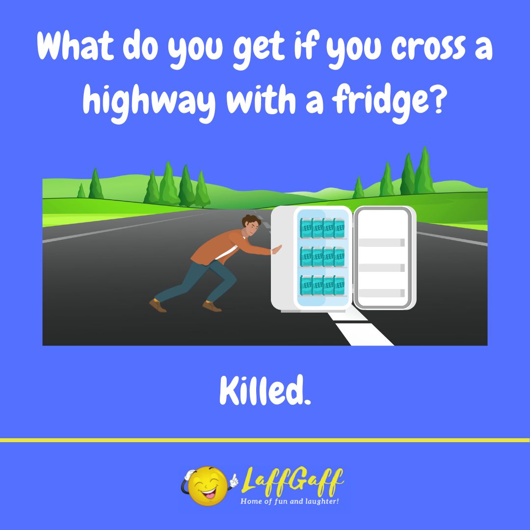 Highway and fridge joke from LaffGaff.
