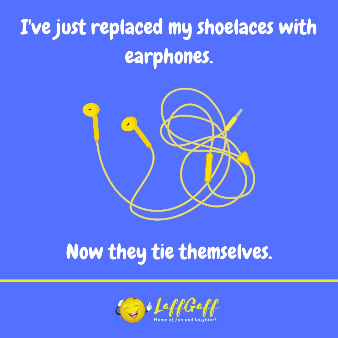 Shoelace earphones joke from LaffGaff.