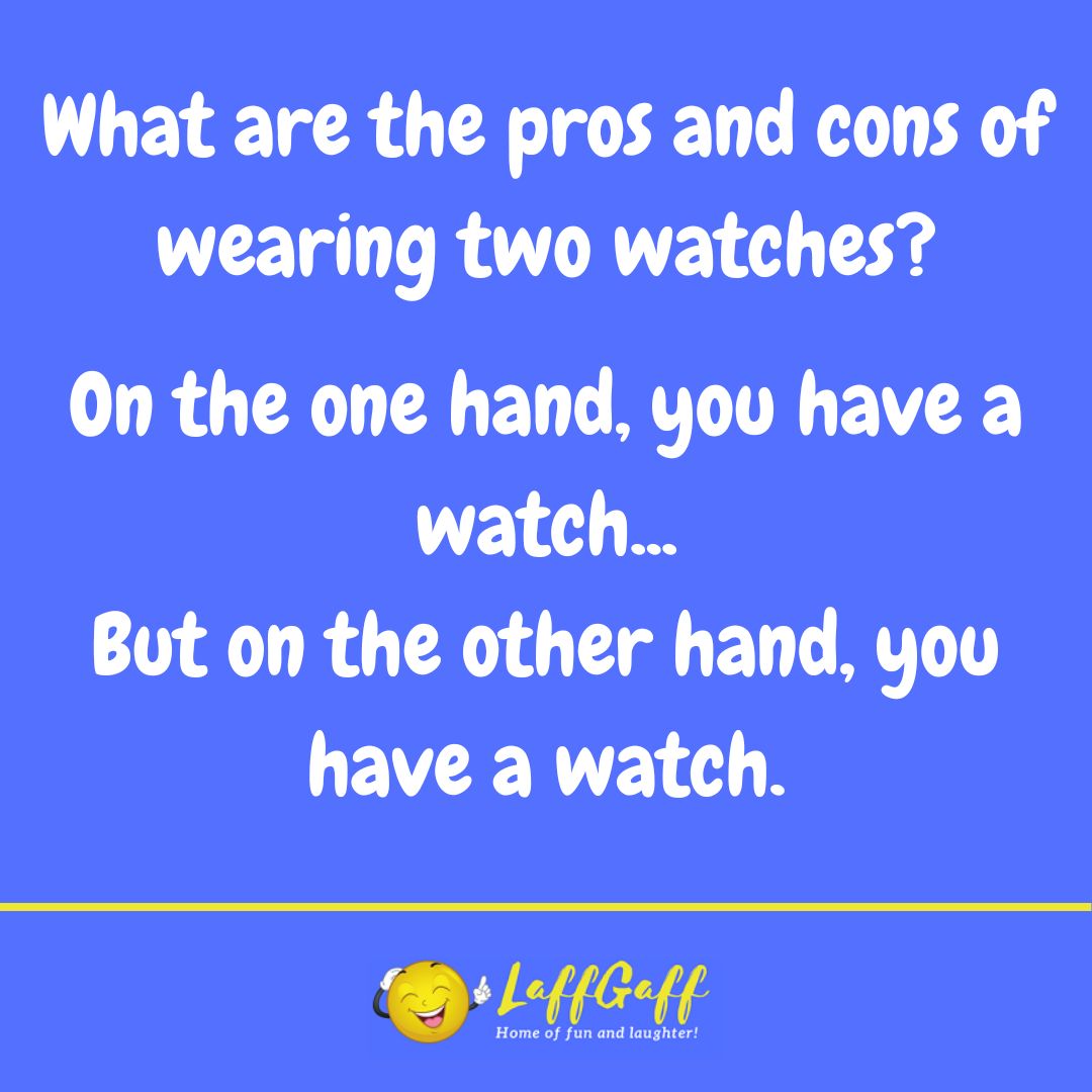 Two watches joke from LaffGaff.