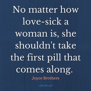 Funny Quote About Love - Joyce Brothers