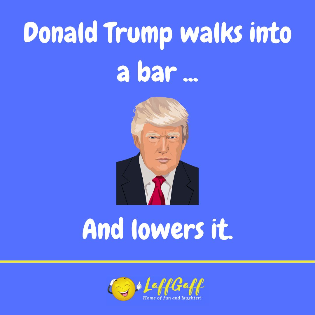 Donald Trump bar joke from LaffGaff.