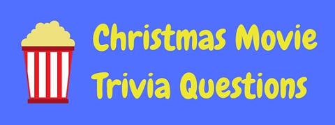 Test your knowledge of classic Xmas films with these Christmas movie trivia questions and answers