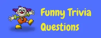 25 Funny Trivia Questions Laffgaff Home Of Fun And Laughter