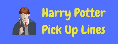 These funny Harry Potter pick up lines are sure to cast a spell!