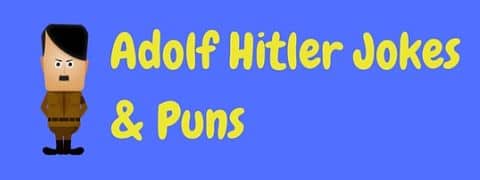 A selection of funny Hitler jokes and puns