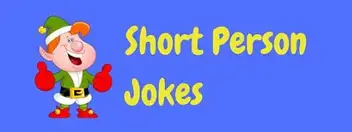 Jokes small short Short and