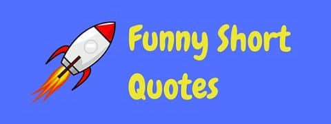 Header image for a page of funny short quotes.