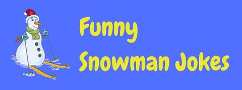 A selection of funny snowman jokes for kids