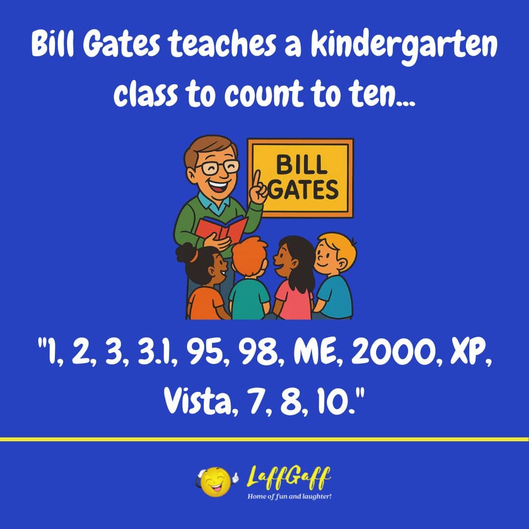 Bill Gates joke from LaffGaff.