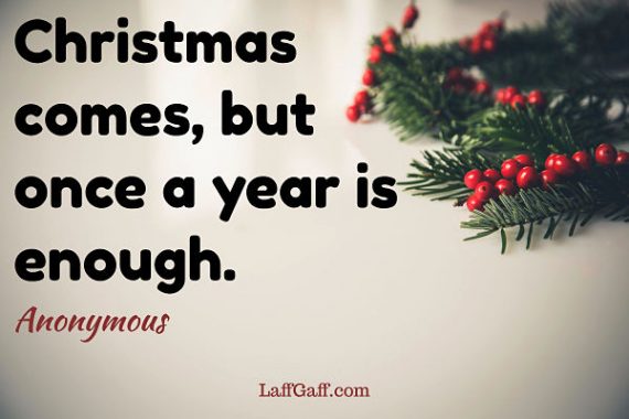 62 Funny Christmas Quotes | LaffGaff, Home Of Laughter