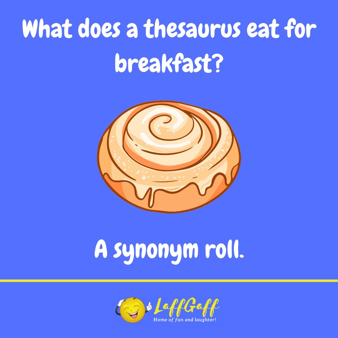 Thesaurus breakfast joke from LaffGaff.