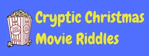 10 Fun Cryptic Christmas Movie Riddles | LaffGaff