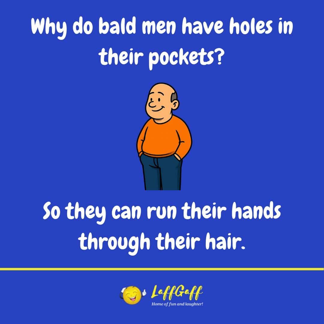Bald men joke from LaffGaff.