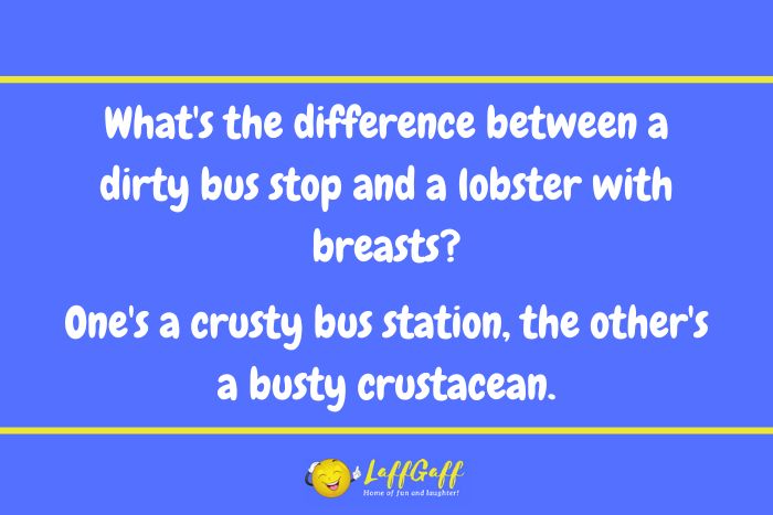Busty crustacean joke from LaffGaff.