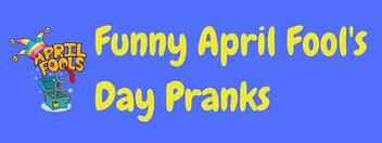 10 Funny April Fool's Day Pranks And Jokes | LaffGaff