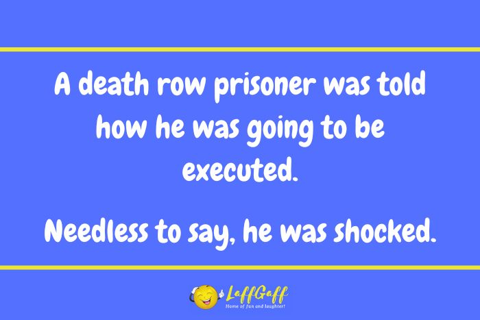 Death row prisoner joke from LaffGaff.