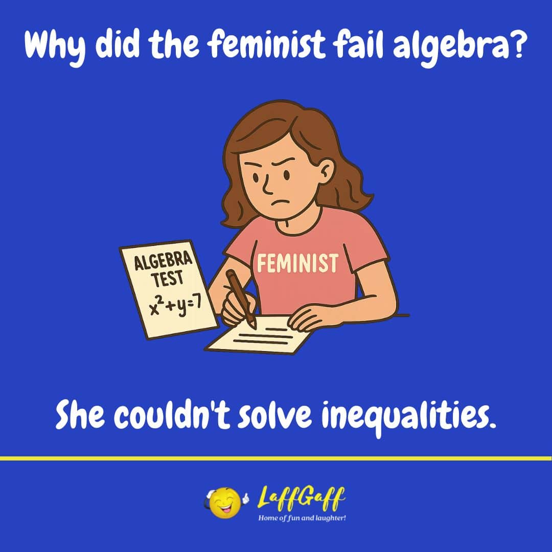 Feminist and algebra joke from LaffGaff.